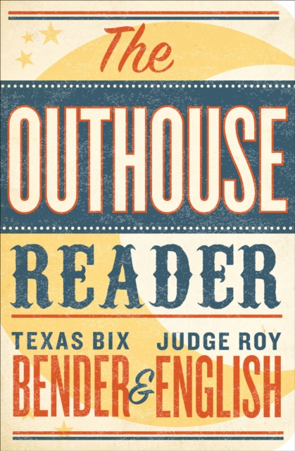 E-kniha Outhouse Reader Texas Bix Bender