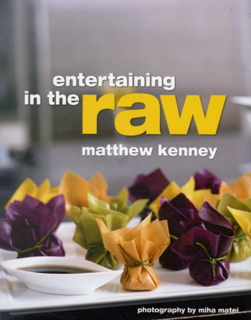E-book Entertaining in the Raw Matthew Kenney
