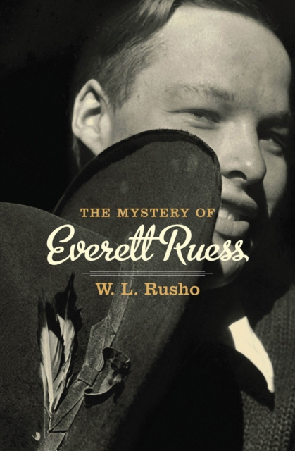E-kniha Mystery of Everett Ruess W. L. Rusho
