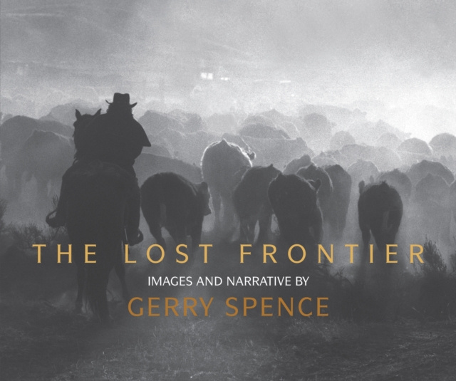 E-book Lost Frontier Gerry Spence