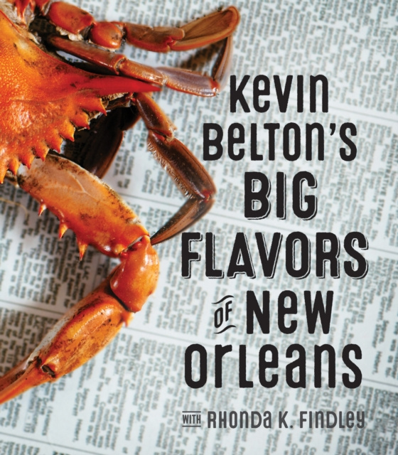 E-kniha Kevin Belton's Big Flavors of New Orleans Kevin Belton