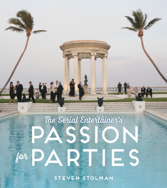 E-kniha Serial Entertainer's Passion for Parties Steven Stolman