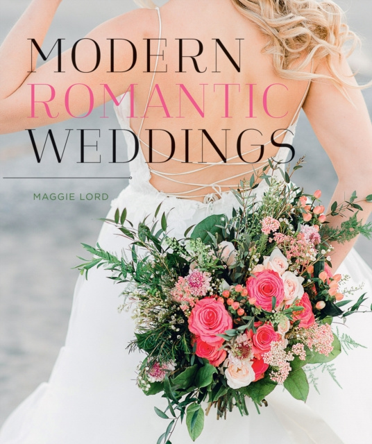 E-Book Modern Romantic Weddings Maggie Lord