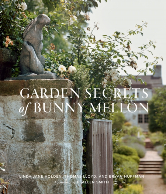 E-kniha Garden Secrets of Bunny Mellon Linda Jane Holden