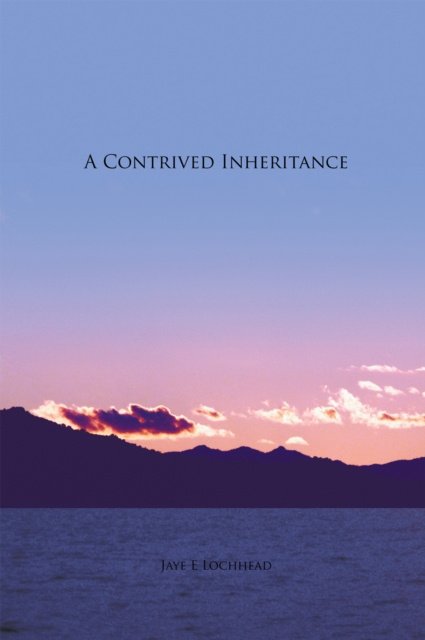 E-knjiga Contrived Inheritance Jaye E Lochhead