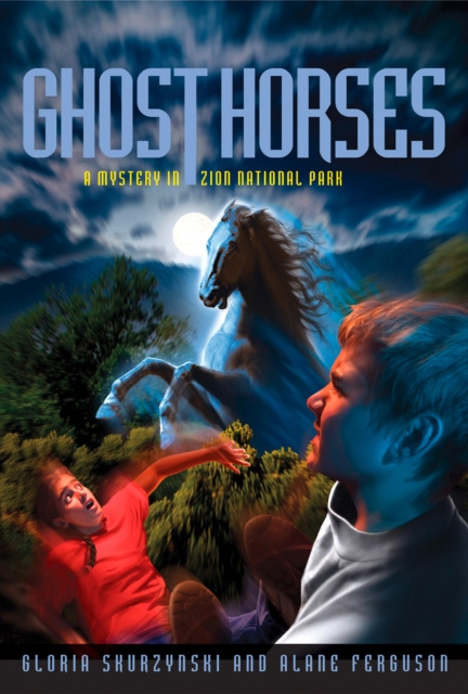 E-kniha Mysteries In Our National Parks: Ghost Horses: A Mystery in Zion National Park (Mysteries in Our National Park) Gloria Skurzynski