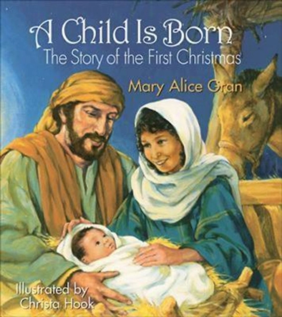 E-book Child Is Born Mary Alice Gran