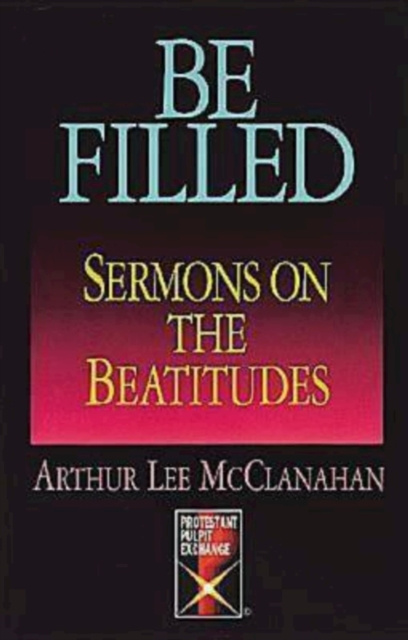 E-knjiga Be Filled Arthur Lee McClanahan
