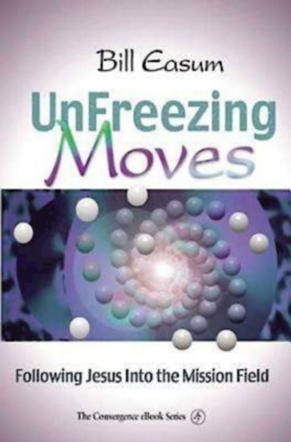 E-knjiga Unfreezing Moves Bill Easum