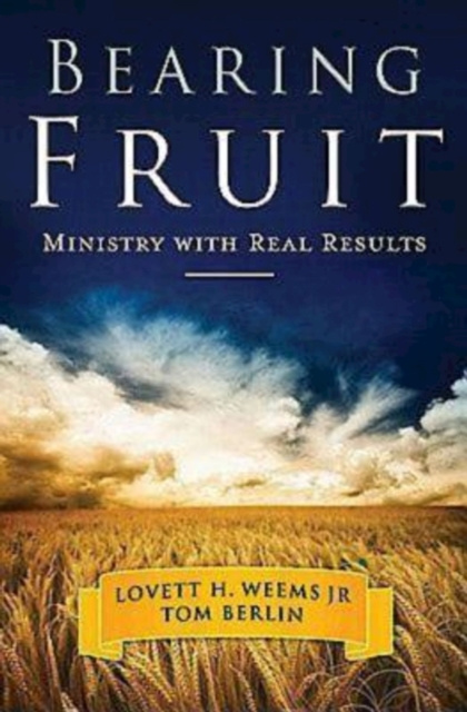 E-knjiga Bearing Fruit Lovett H. Weems JR.
