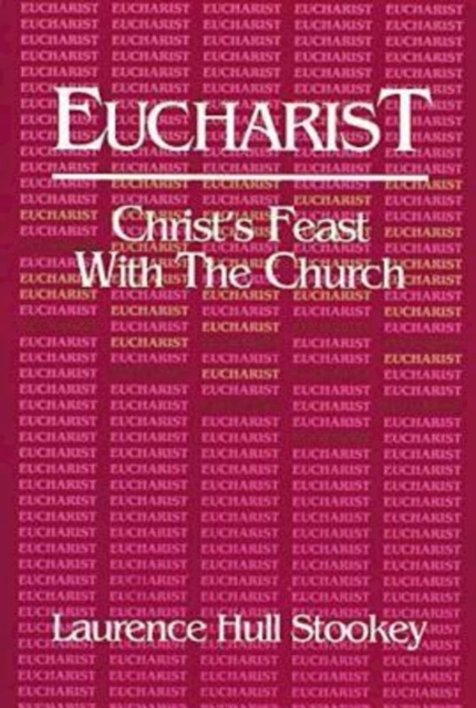 E-knjiga Eucharist Dr. Laurence Hull Stookey