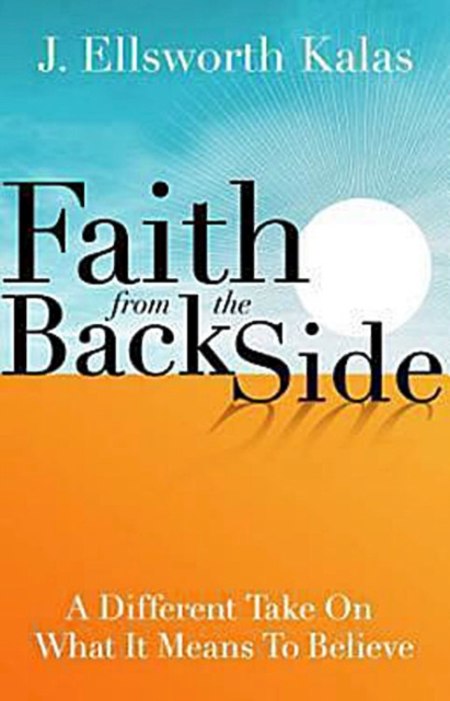 E-knjiga Faith from the Back Side Dr. J. Ellsworth Kalas