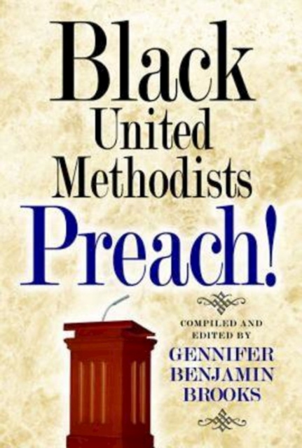E-knjiga Black United Methodists Preach! Dr. Gennifer Benjamin Brooks
