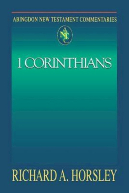 E-Book Abingdon New Testament Commentaries: 1 Corinthians Richard A. Horsley