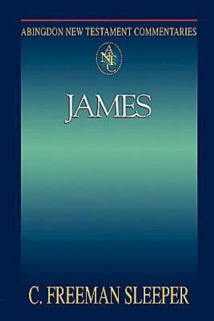 E-book Abingdon New Testament Commentaries: James C. Freeman Sleeper