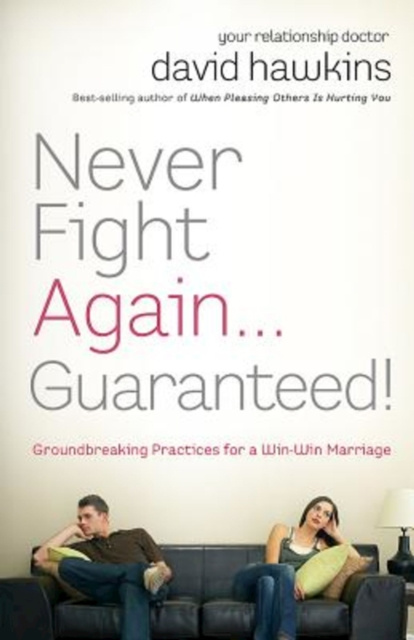 E-knjiga Never Fight Again . . . Guaranteed! David Hawkins