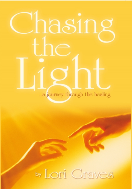 E-knjiga Chasing the Light Lori Graves