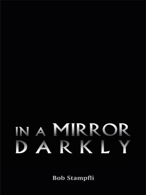 E-book In a Mirror Darkly Bob Stampfli