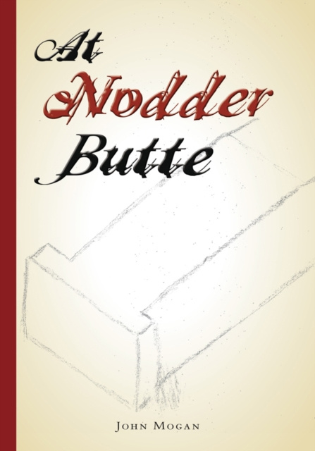 E-knjiga At Nodder Butte John Mogan