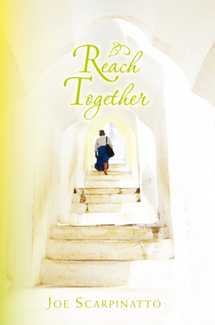 E-knjiga Reach Together Joe Scarpinatto