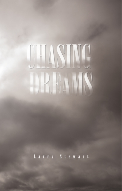 E-knjiga Chasing Dreams Larry Stewart