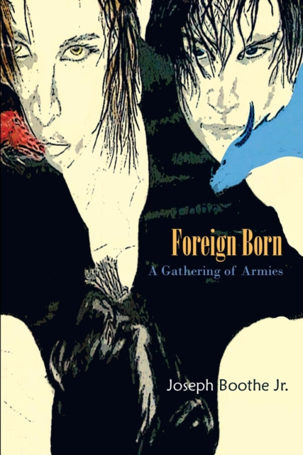 E-book Foreign Born Joseph Boothe Jr.