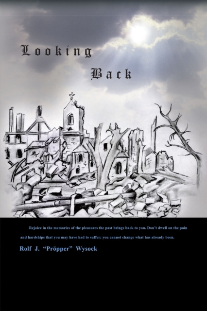E-knjiga Looking Back Rolf J. &quote;Propper&quote; Wysock