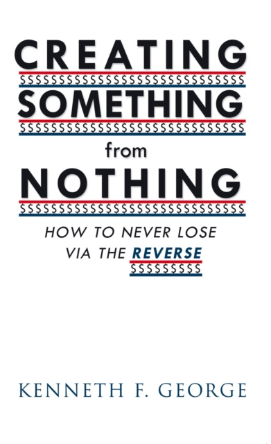 E-book Creating Something  from Nothing Kenneth F. George