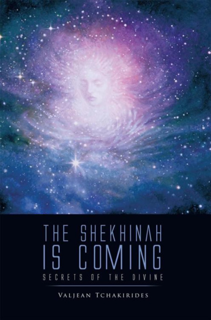 E-knjiga Shekhinah Is Coming Valjean Tchakirides