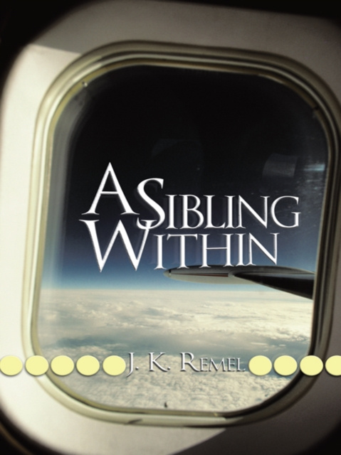 E-book Sibling Within J. K. Remel
