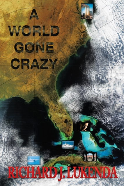 E-knjiga World Gone Crazy Richard J. Lukenda