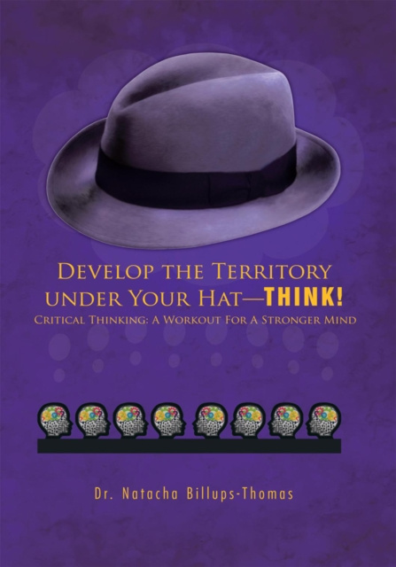 E-knjiga Develop the Territory Under Your Hat-Think! Dr. Natacha Billups-Thomas