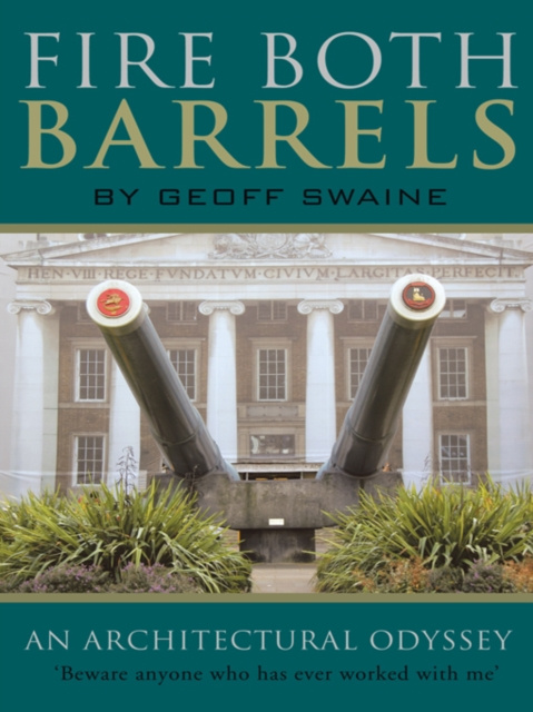 E-kniha Fire Both Barrels Geoff Swaine