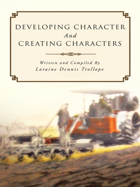 E-knjiga Developing Character and Creating Characters Loraine Dennis Trollope