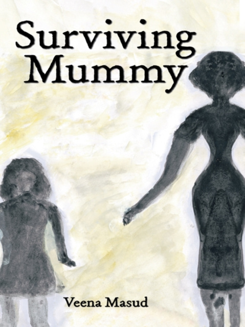 E-book Surviving Mummy Veena Masud