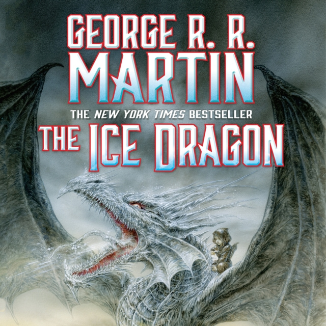 Audiokniha Ice Dragon George R. R. Martin