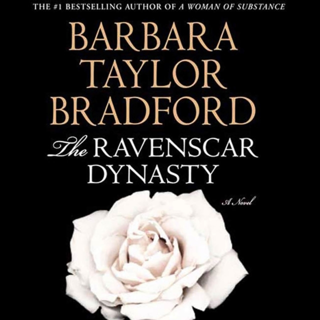 Аудиокнига Ravenscar Dynasty Barbara Taylor Bradford