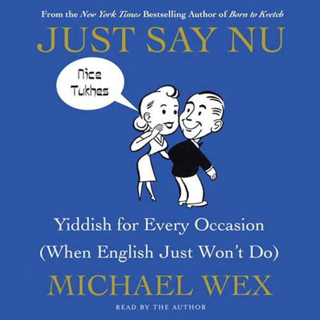 Audiokniha Just Say Nu Michael Wex