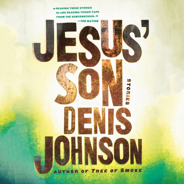 Audiobook Jesus' Son Denis Johnson