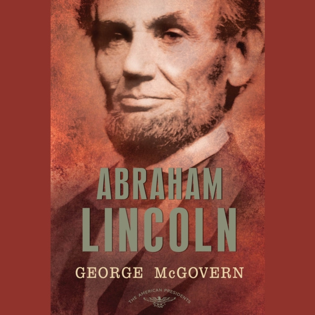 Audiobook Abraham Lincoln George S. McGovern