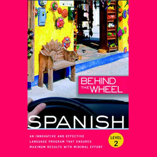 Audiokniha Behind the Wheel - Spanish 2 Mark Frobose