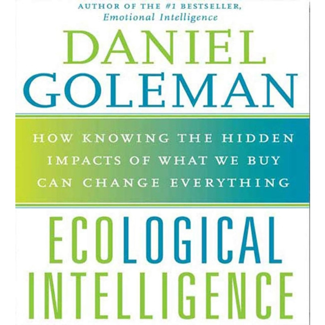 Audiokniha Ecological Intelligence Ph.D. Prof. Daniel Goleman
