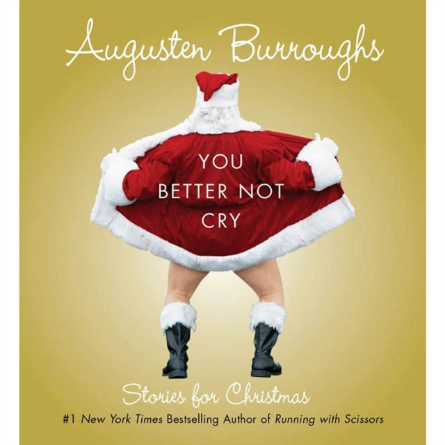 Audiobook You Better Not Cry Augusten Burroughs