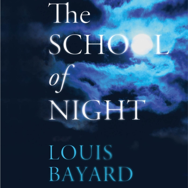 Audiokniha School of Night Louis Bayard