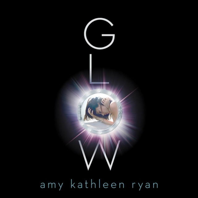 Audiokniha Glow Amy Kathleen Ryan