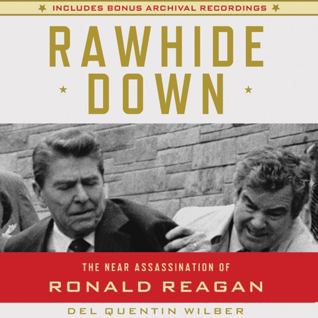 Audiobook Rawhide Down Del Quentin Wilber