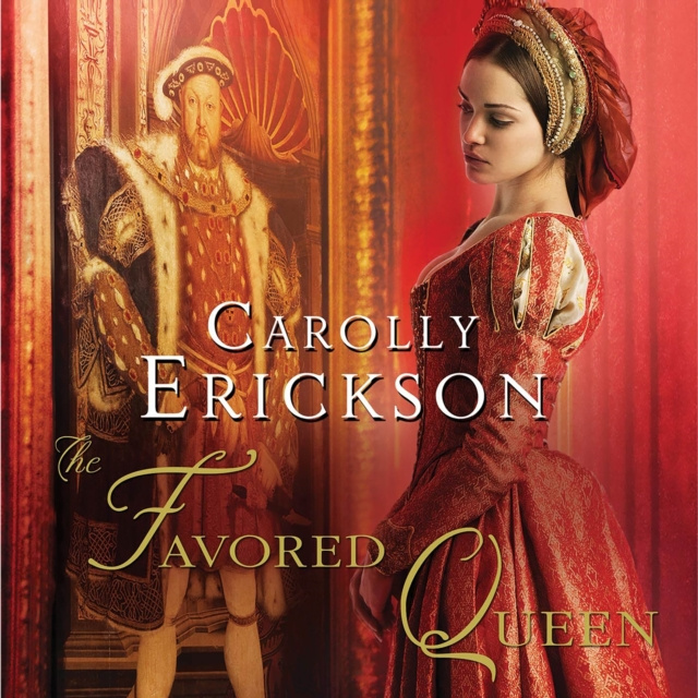 Audiobook Favored Queen Carolly Erickson