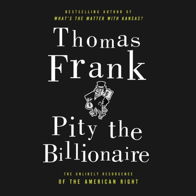 Audiokniha Pity the Billionaire Thomas Frank