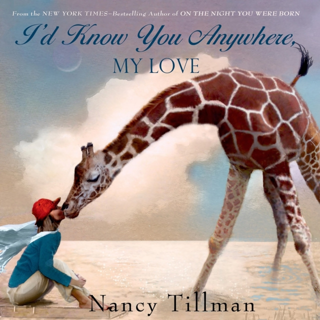 Audiokniha I'd Know You Anywhere, My Love Nancy Tillman