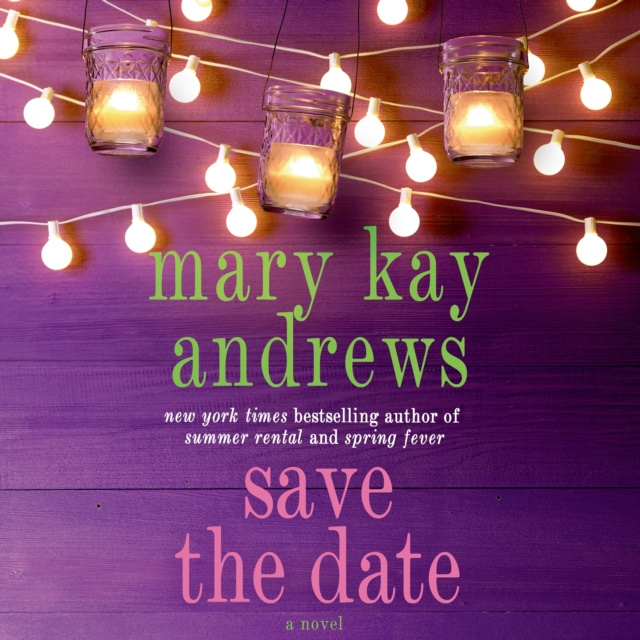 Audiokniha Save the Date Mary Kay Andrews